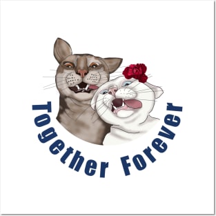 Funny cats Together forever Great love Posters and Art